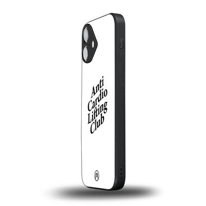 anti cardio lifting club back phone cover | glass case for iphone 16 plus