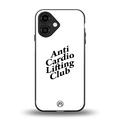 anti cardio lifting club back phone cover | glass case for iphone 16