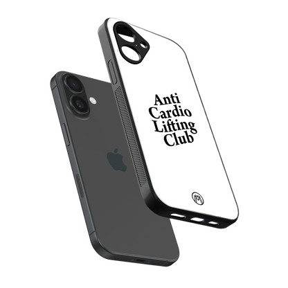 anti cardio lifting club back phone cover | glass case for iphone 16