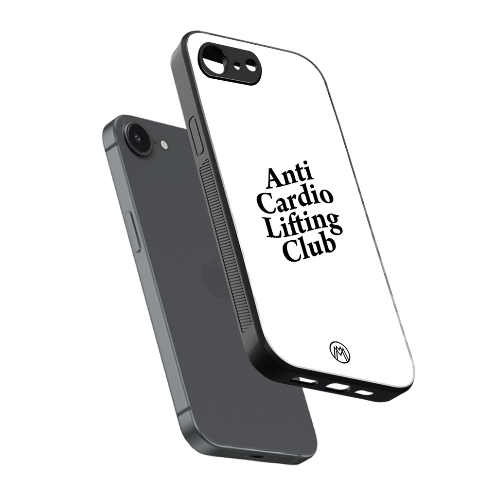 anti cardio lifting club back phone cover | glass case for iphone 16e