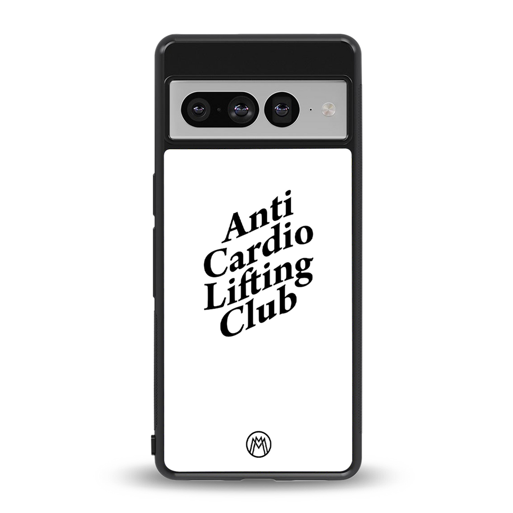 anti cardio lifting club back phone cover | glass case for google pixel 7 pro