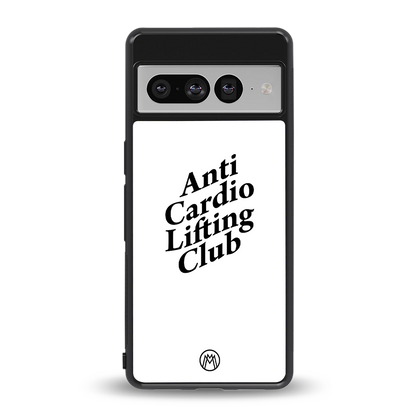 anti cardio lifting club back phone cover | glass case for google pixel 7 pro