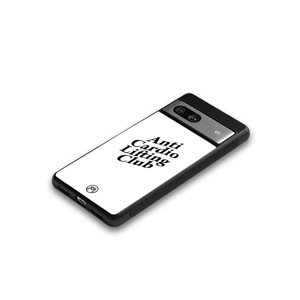 anti cardio lifting club back phone cover | glass case for Google Pixel 7A