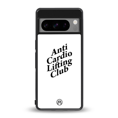 anti cardio lifting club back phone cover | glass case for google pixel 8 pro