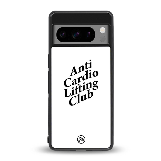 anti cardio lifting club back phone cover | glass case for google pixel 8 pro