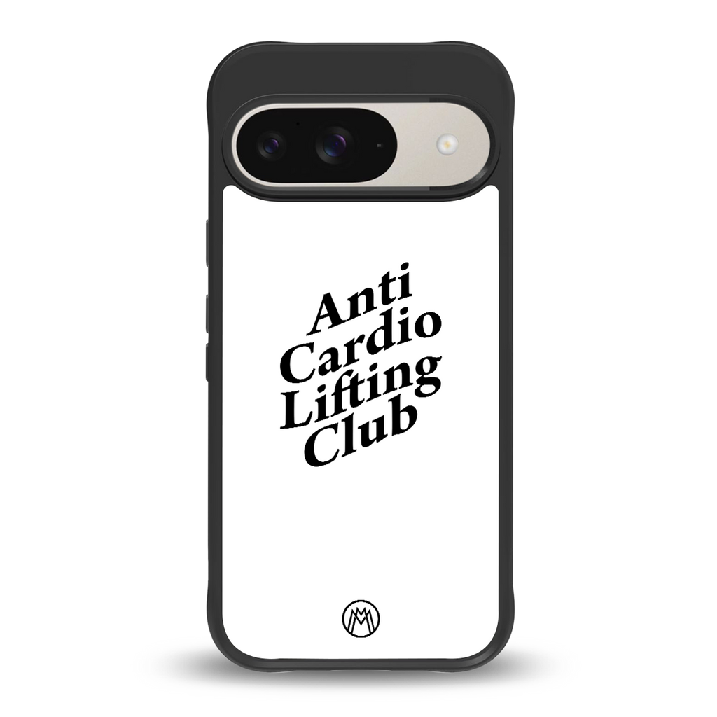 anti cardio lifting club back phone cover | glass case for google pixel 9