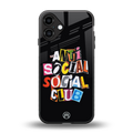 anti social club back phone cover | glass case for iphone 16 plus