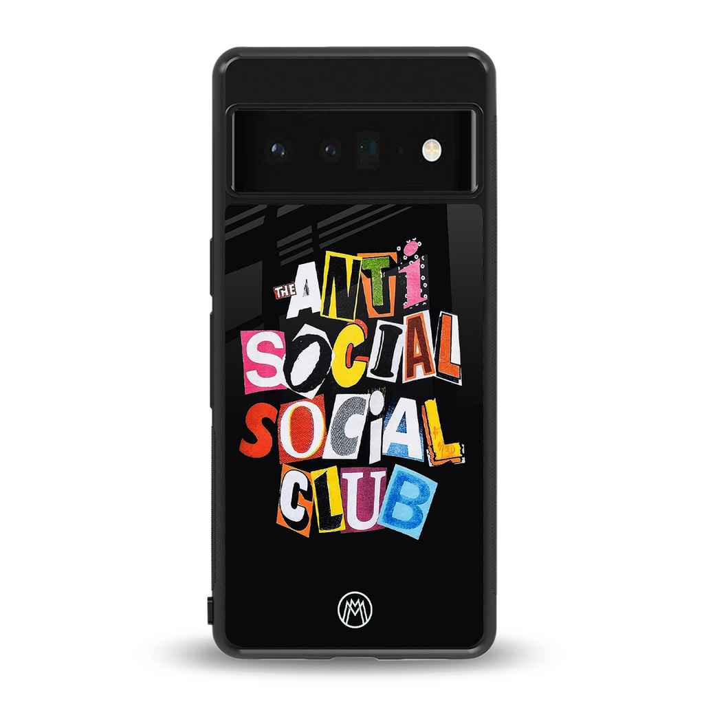anti social club back phone cover | glass case for google pixel 6 pro