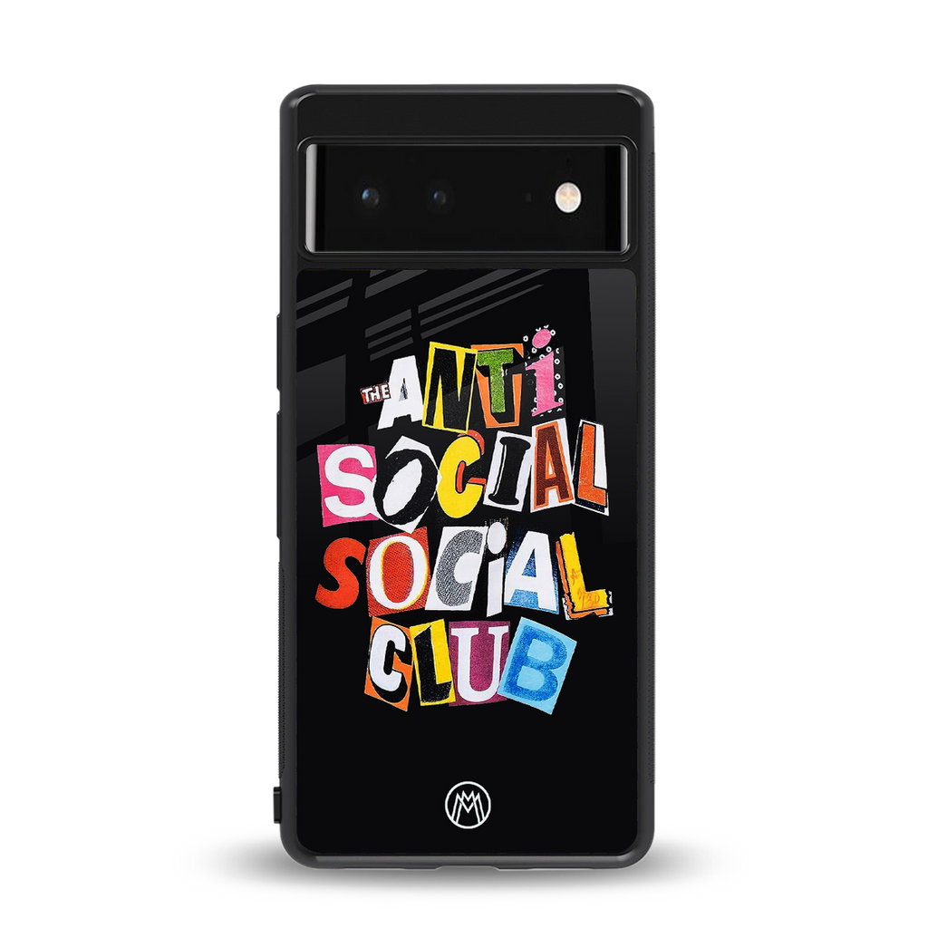 anti social club back phone cover | glass case for google pixel 6