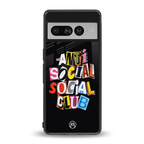 anti social club back phone cover | glass case for google pixel 7 pro