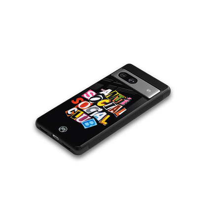 anti social club back phone cover | glass case for Google Pixel 7