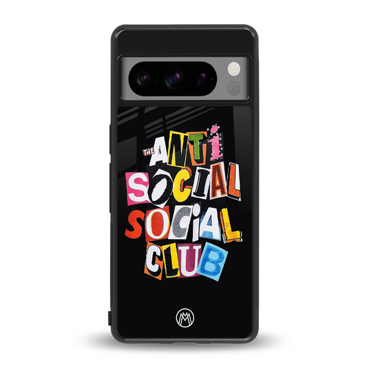 anti social club back phone cover | glass case for google pixel 8 pro