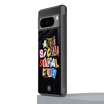 anti social club back phone cover | glass case for google pixel 8 pro