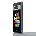 anti social club back phone cover | glass case for Google Pixel 8