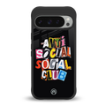 anti social club back phone cover | glass case for google pixel 9 pro xl
