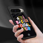 anti social club back phone cover | glass case for google pixel 9 pro xl