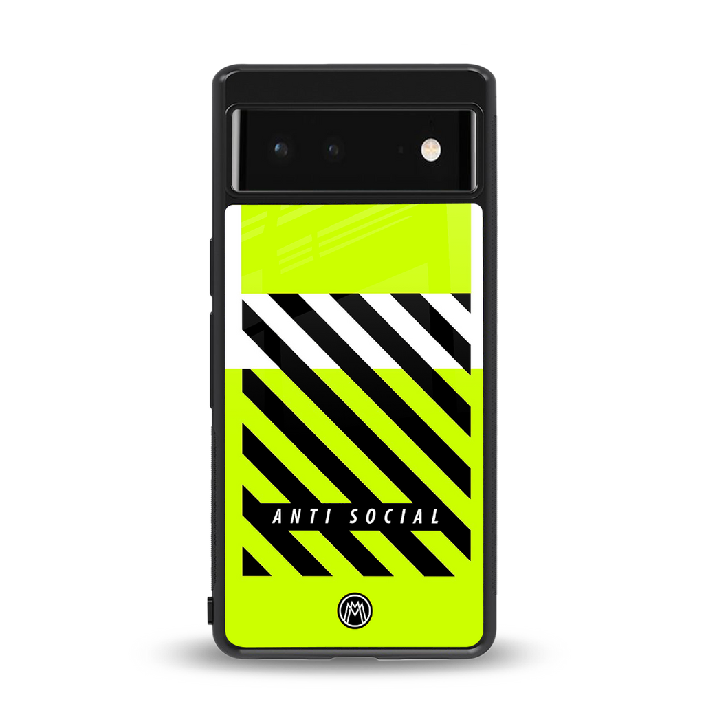anti social back phone cover | glass case for Google Pixel 6A
