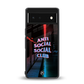 anti social social club back phone cover | glass case for google pixel 6