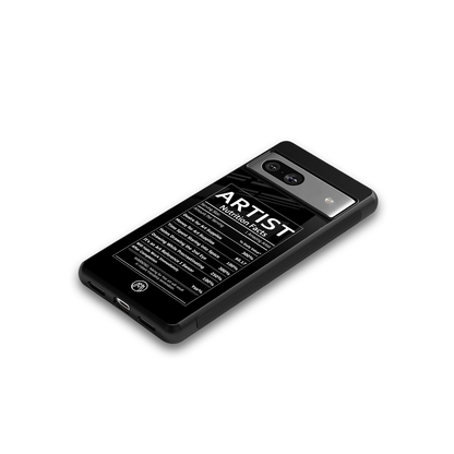 artist nutrition facts back phone cover | glass case for Google Pixel 7A