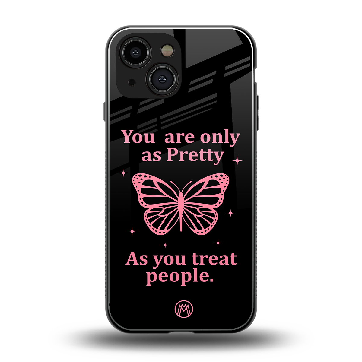 as pretty as you treat people back phone cover | glass case for iphone 13 mini
