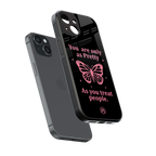 as pretty as you treat people back phone cover | glass case for iphone 13 mini