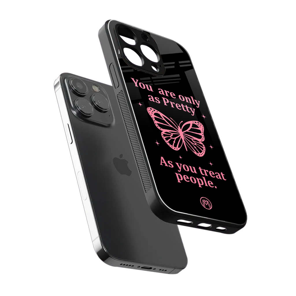 as pretty as you treat people back phone cover | glass case for iphone 13 pro max