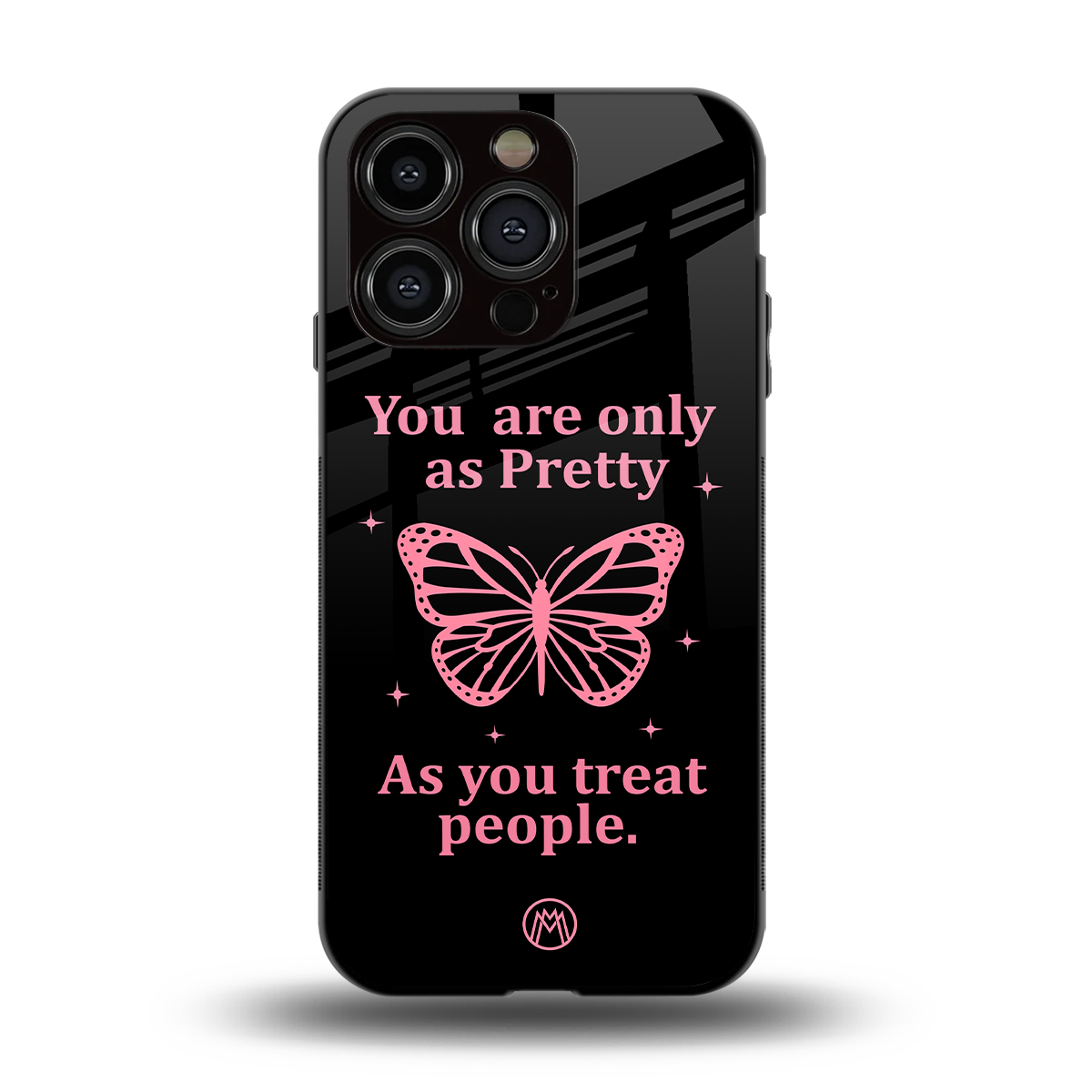 as pretty as you treat people back phone cover | glass case for iphone 15 pro