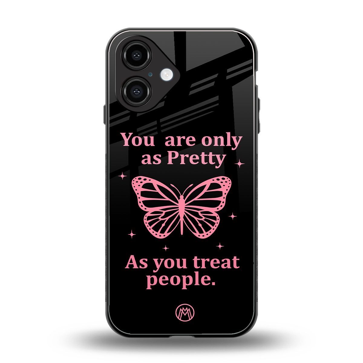 as pretty as you treat people back phone cover | glass case for iphone 16