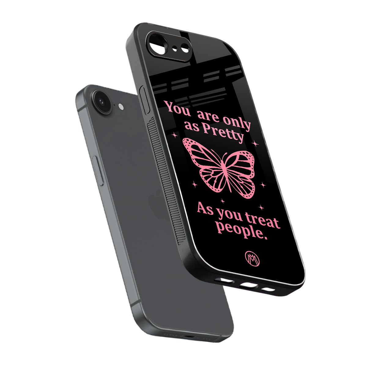 as pretty as you treat people back phone cover | glass case for iphone 16e
