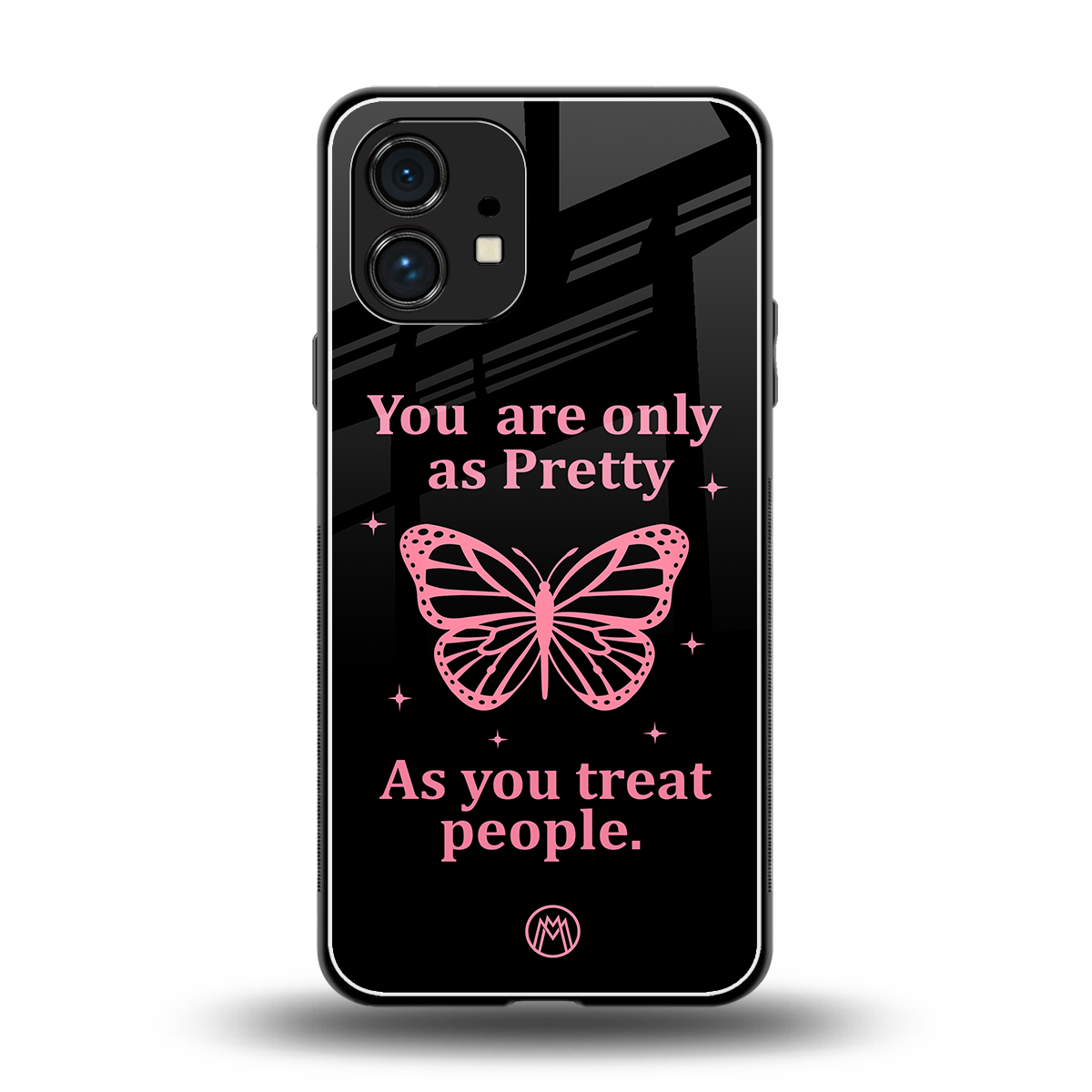 as pretty as you treat people back phone cover | glass case for nothing phone 1