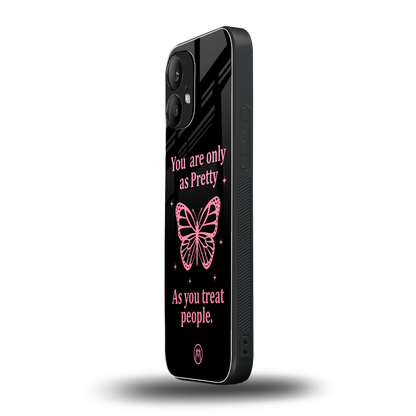 as pretty as you treat people back phone cover | glass case for nothing phone 2