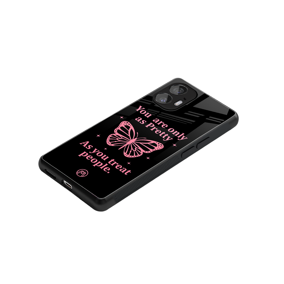 as pretty as you treat people back phone cover | glass case for nothing phone 2