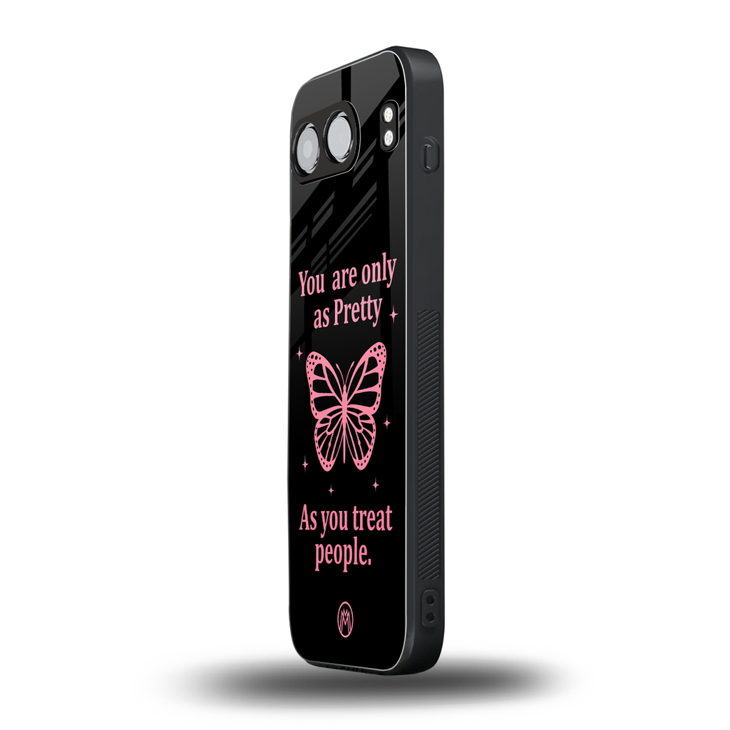 as pretty as you treat people back phone cover | glass case for oneplus nord 4