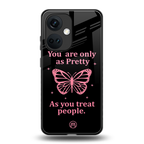 as pretty as you treat people back phone cover | glass case for oneplus nord ce 3