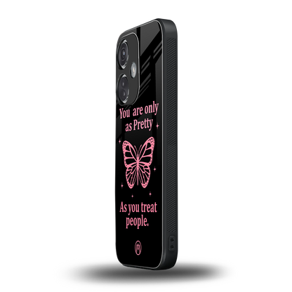 as pretty as you treat people back phone cover | glass case for oneplus nord ce 3