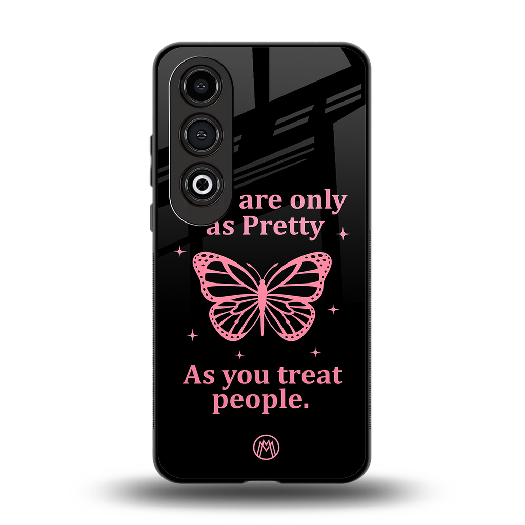 as pretty as you treat people back phone cover | glass case for oneplus nord ce 4