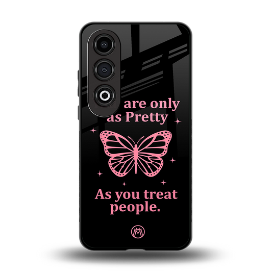as pretty as you treat people back phone cover | glass case for oneplus nord ce 4