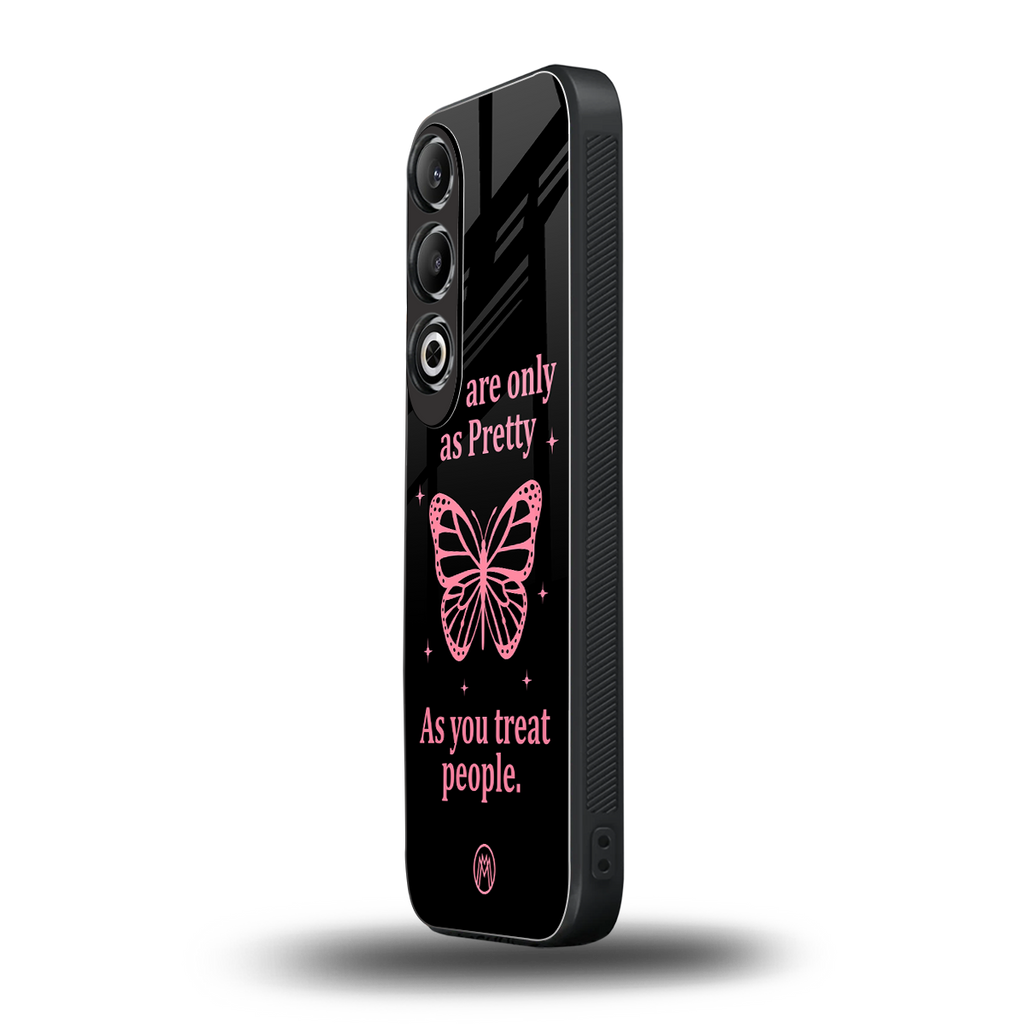 as pretty as you treat people back phone cover | glass case for oneplus nord ce 4
