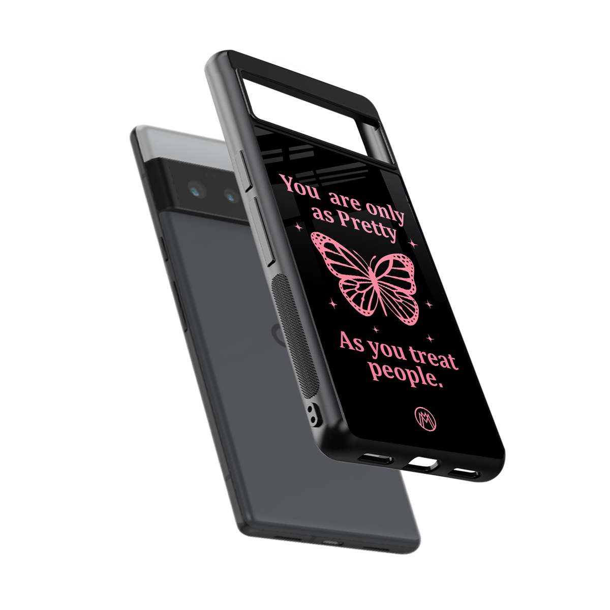 as pretty as you treat people back phone cover | glass case for google pixel 6 pro