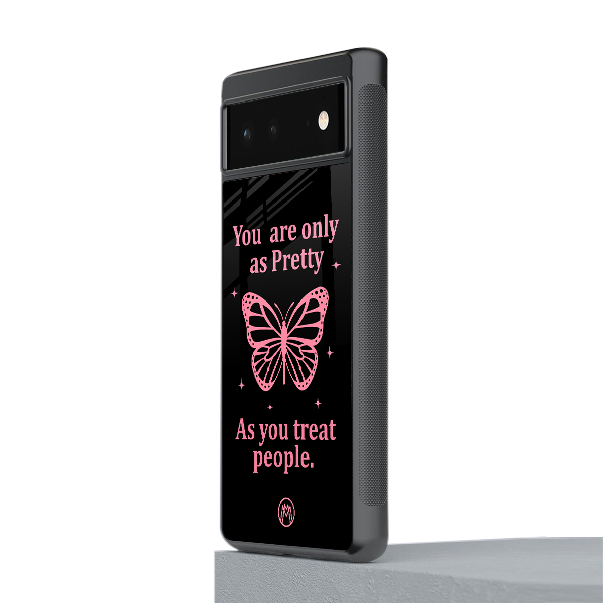 as pretty as you treat people back phone cover | glass case for google pixel 6