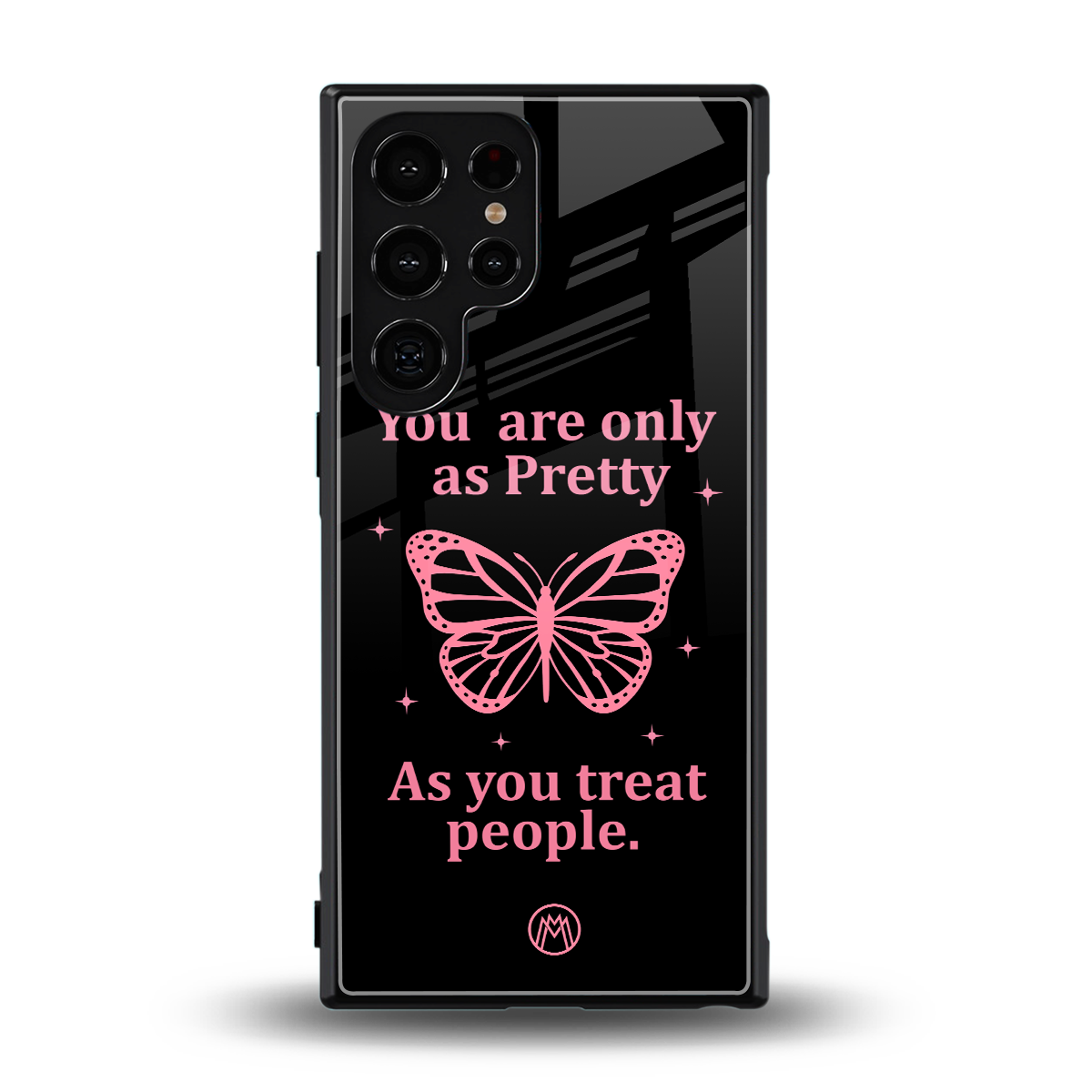as pretty as you treat people back phone cover | glass case for samsung galaxy s24 ultra