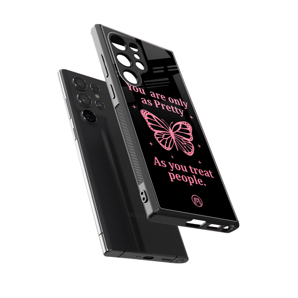 as pretty as you treat people back phone cover | glass case for samsung galaxy s23 ultra