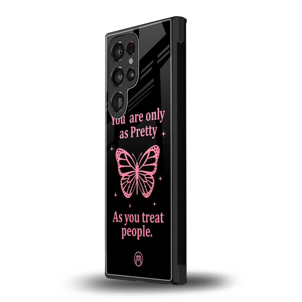 as pretty as you treat people back phone cover | glass case for samsung galaxy s23 ultra