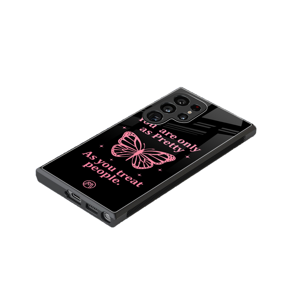 as pretty as you treat people back phone cover | glass case for samsung galaxy s23 ultra