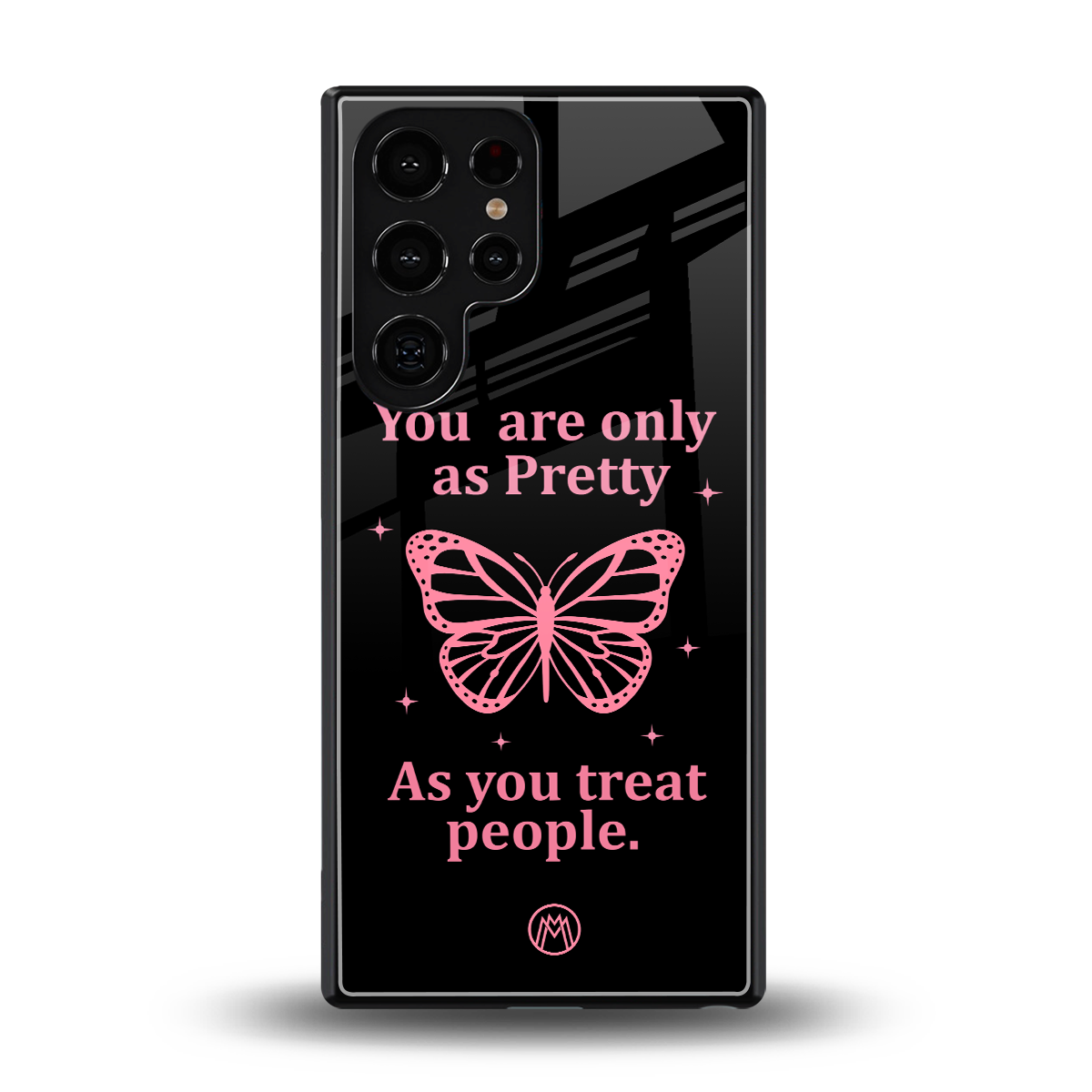 as pretty as you treat people back phone cover | glass case for samsung galaxy s25 ultra