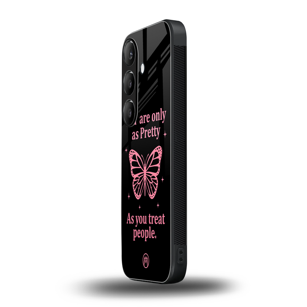 as pretty as you treat people back phone cover | glass case for samsung galaxy s23