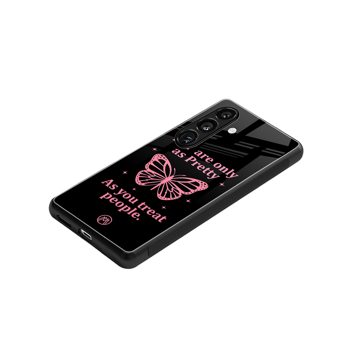 as pretty as you treat people back phone cover | glass case for samsung galaxy s24 fe