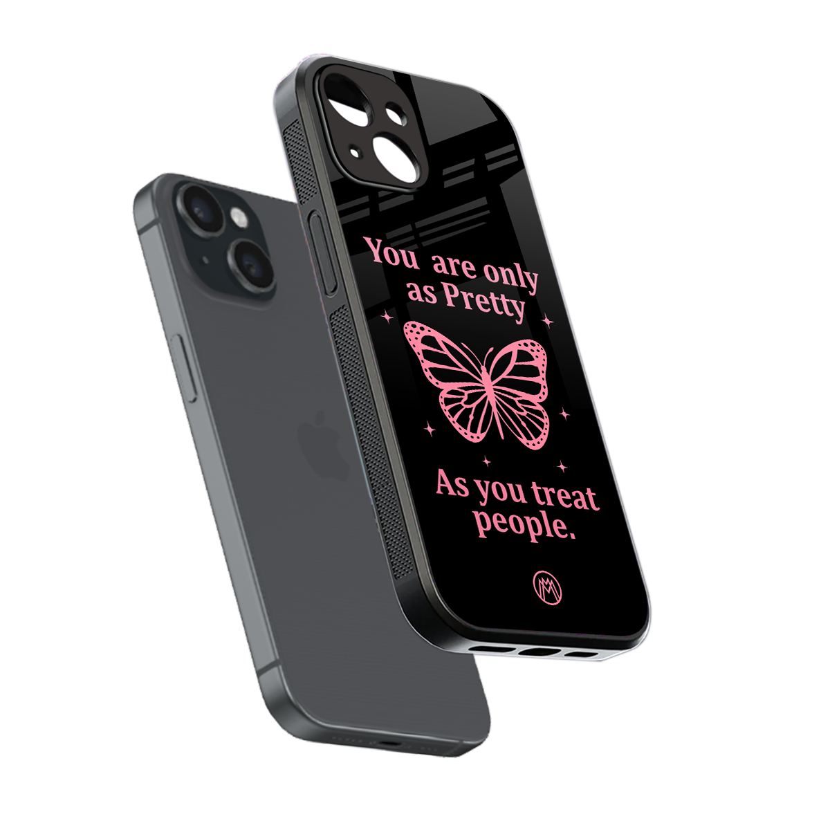as pretty as you treat people back phone cover | glass case for iphone 15