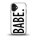 babe back phone cover | glass case for iphone 16 plus