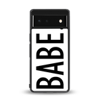 babe back phone cover | glass case for google pixel 6